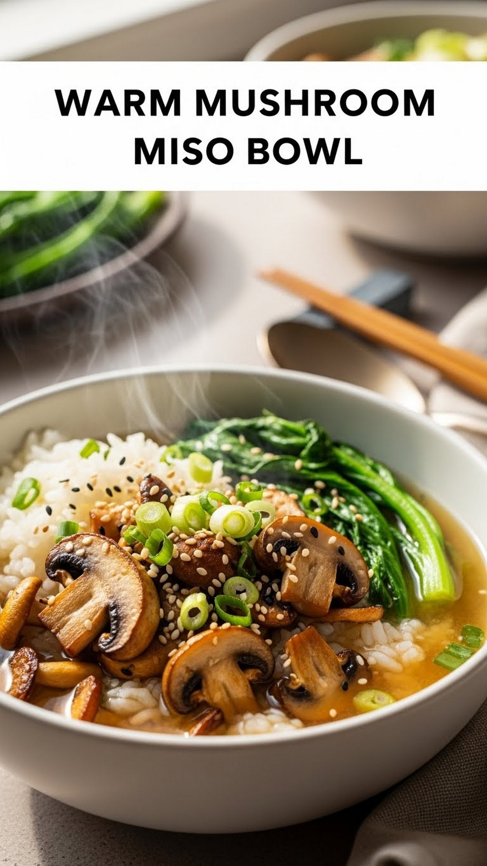 Warm Mushroom Miso Bowl