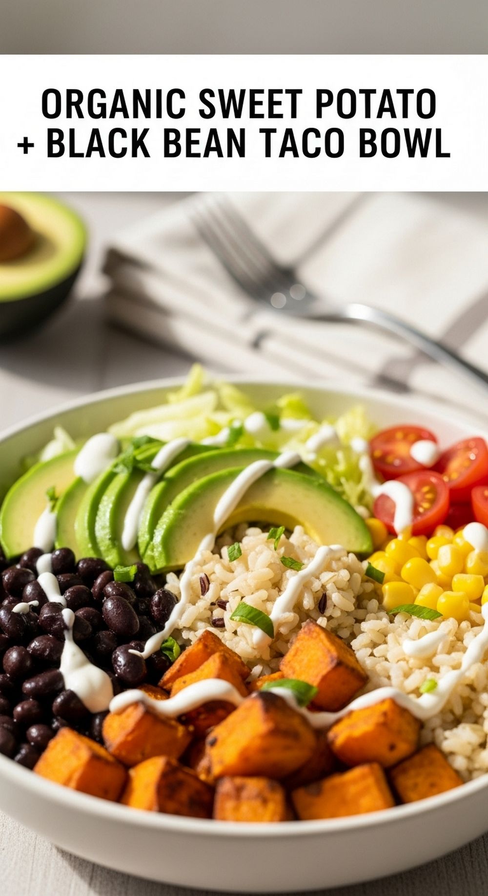 Organic Sweet Potato + Black Bean Taco Bowl
