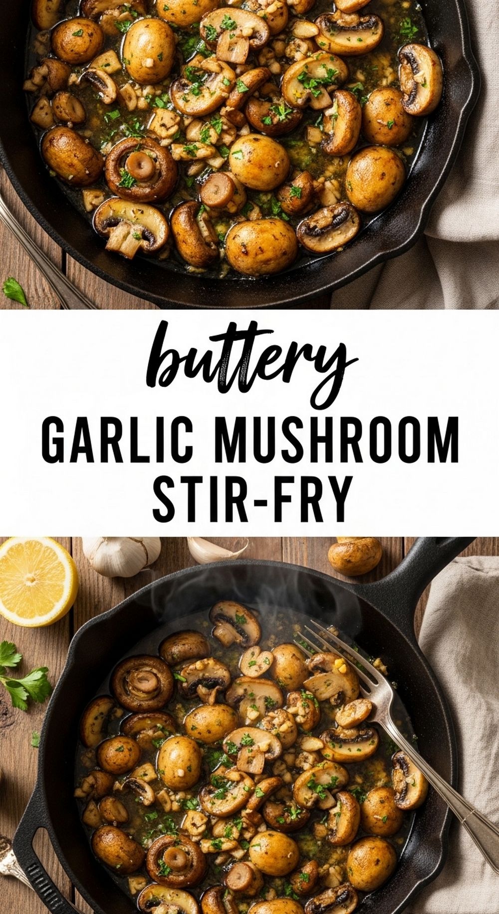 Butter Garlic Mushroom Stir-Fry